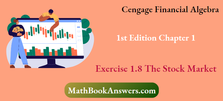 Cengage Financial Algebra 1st Edition Chapter 1 Exercise 1.8 The Stock Market